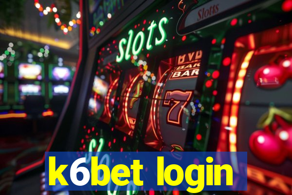 k6bet login